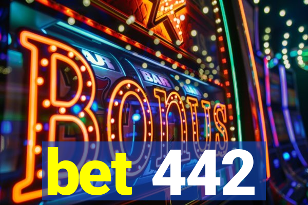 bet 442